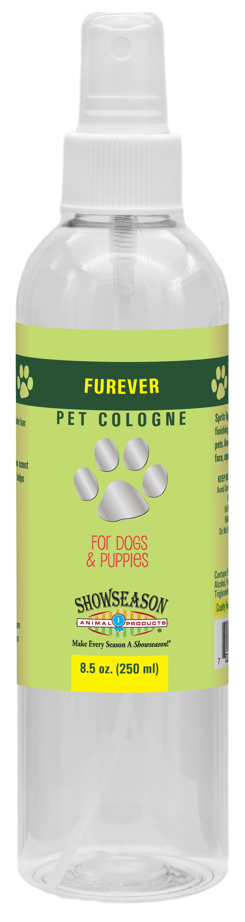 Furever Pet Cologne in 8.5 ounce pump spray bottle. 